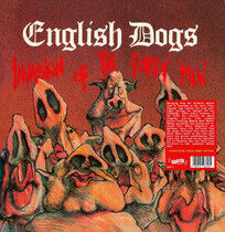 English Dogs - Invasion of.. -Reissue-