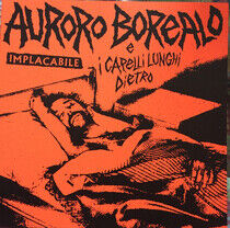 Auroro Borealo E I Capell - Implacabile -Coloured-