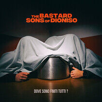 Bastard Sons of Dioniso - Dove Sono.. -Coloured-