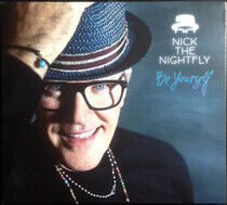 Nick the Nightfly - Beyourself