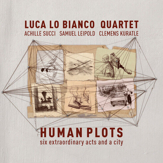 Bianco, Luca Lo -Quartet- - Human Plots