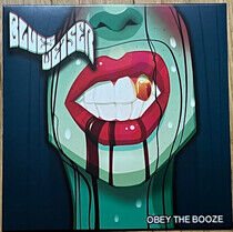 Blues Weiser - Obey the Booze -Coloured-