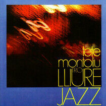 Montoliu, Tete - Trio Illiure Jazz