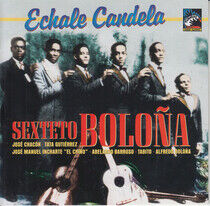 Sexteto Bolona - Echale Candela