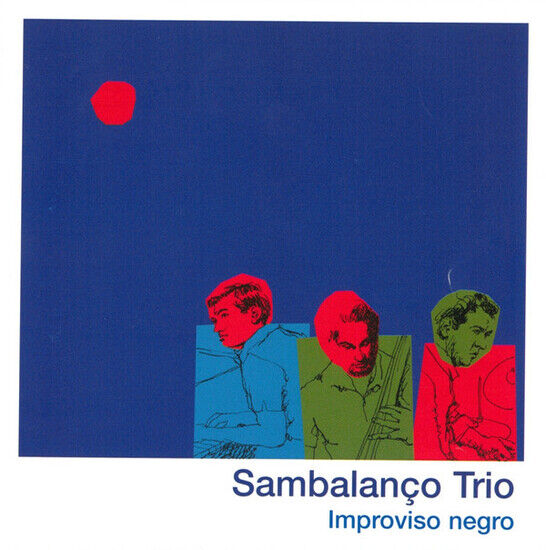 Sambalanco Trio - Improviso Negro