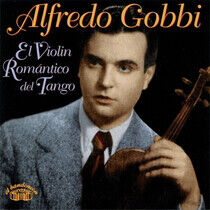 Gobbi, Alfredo - El Violin Romantico..