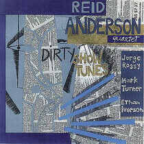 Anderson, Reid -Quartet- - Dirty Show Tunes