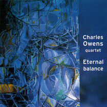 Owens, Charles -Quartet- - Eternal Balance