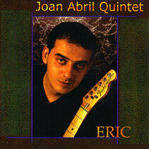 Abril, Joan -Quintet- - Erik