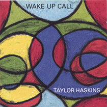 Haskins, Taylor - Wake Up Call
