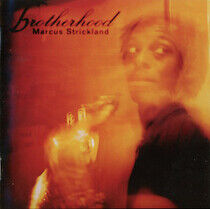 Strickland, Marcus - Brotherhood