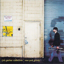 Parker, Rick -Collective- - New York Gravity