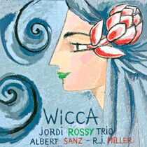 Rossy, Jordi -Trio- - Wicca
