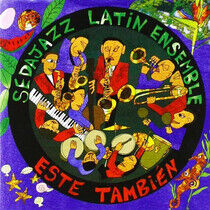 Sedajazz Latin Ensemble - Este Tambien