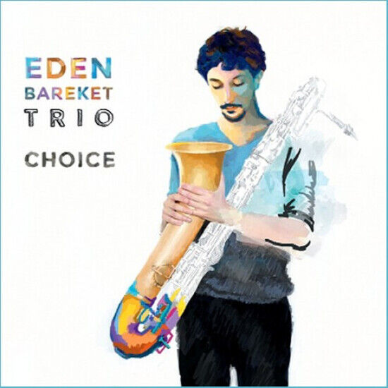 Bareket, Eden -Trio- - Choice