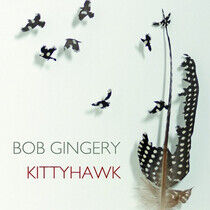 Gingery, Bob - Kittyhawk
