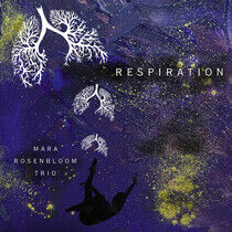 Rosenbloom, Mara -Trio- - Respiration