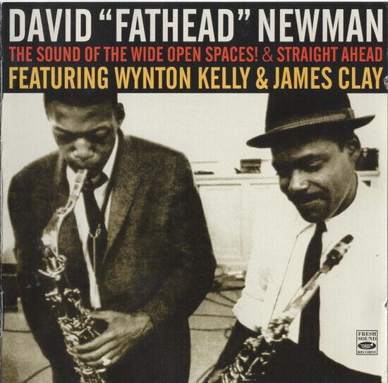 Newman, David \'Fathead\' - Sound of the Wide Open..