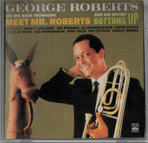 Roberts, George - His Big Bass Trombone