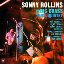Rollins, Sonny - And the Big Brass, Trio..