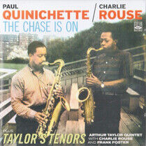 Rouse/Quinichette/Taylor - Chase is On/Taylor's Teno