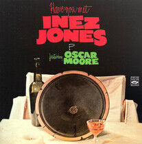 Jones, Inez & Oscar Moore - Have You Met Inez Jones