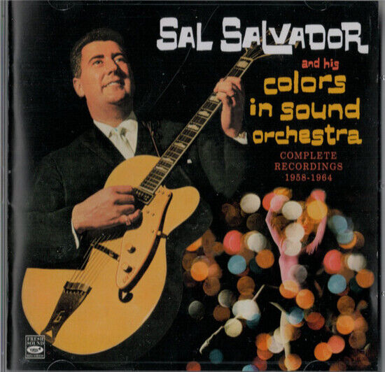 Salvador, Sal - And His Colors In Sound..