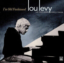 Levy, Lou - I'm Old Fashioned