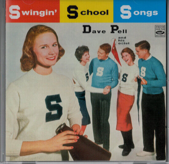 Pell, Dave -Octet- - Swingin\' School Songs