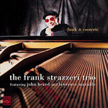 Strazzeri, Frank -Trio- - Funk & Esoteric