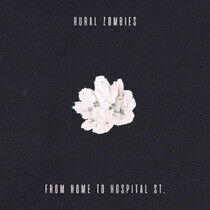 Rural Zombies - From Home To Hospital St.