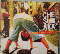 Che Sudaka - Mirando El.. -CD+Dvd-