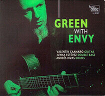 Caamano, Valentin -Trio- - Green With Envy