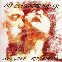 Lunch, Lydia & Marc Hurta - My Lover the Killer