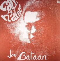 Bataan, Joe - Call My Name