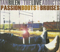 Rilen, Ian & Love Addicts - Passion Boots & Bruises