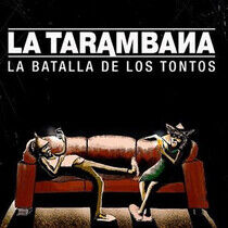 Tarambana - La Batalla De Los Tontos