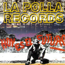 La Polla Records - Hoy Es El Futuro