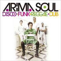 Arima Soul - Disco-Funk-Reggae-Dub