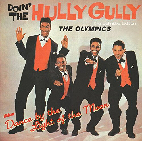 Olympics - Doin the Hully Gully +..