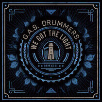 G.A.S. Drummers - We Got the Light