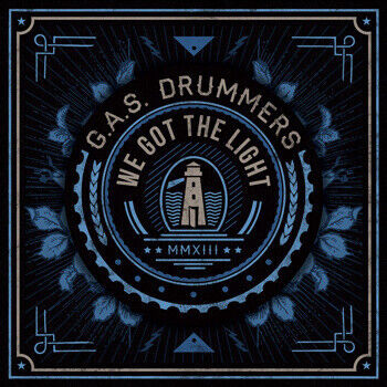 G.A.S. Drummers - We Got the Light