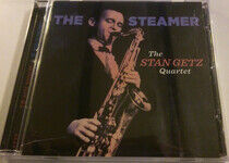 Getz, Stan -Quartet- - Steamer