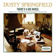 Springfield, Dusty - There's a Big Wheel