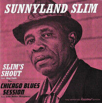 Slim, Sunnyland - Slim's Shout/Chicago..