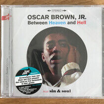 Brown, Oscar -Jr.- - Between Heaven & Hell/..