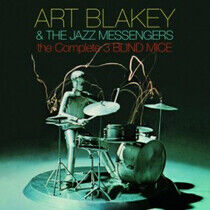 Blakey, Art & the Jazz Me - Complete Three Blind Mice
