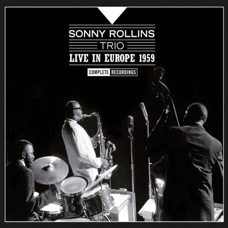 Rollins, Sonny - Live In Europe 1959 -..