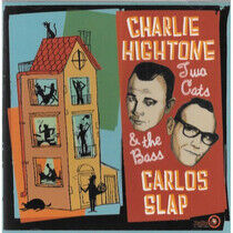 Hightone, Charlie & Carlo - Two Cats & the Bass