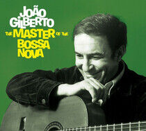 Gilberto, Joao - Master of the Bossa Nova